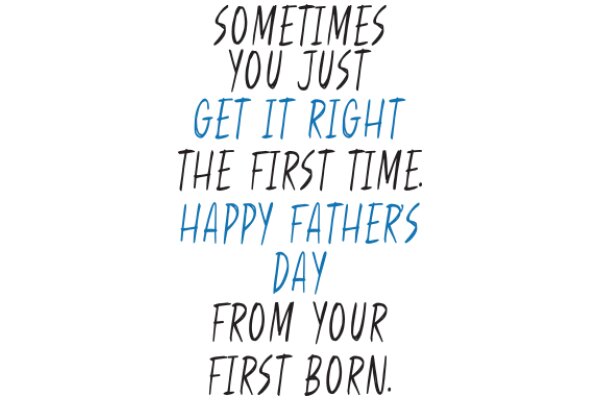 A Father's Day Wish: A Humorous Take on the Importance of Fatherhood