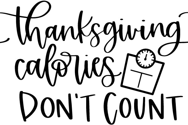 Thanksgiving calories DON'T COUNT