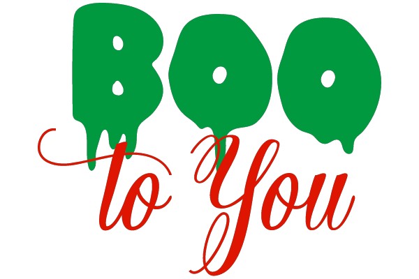 Boo to You