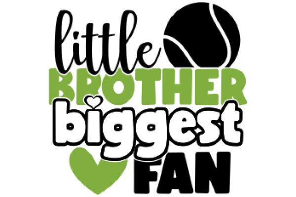 Little Brother's Biggest Fan: A Tribute to the Love for Tennis