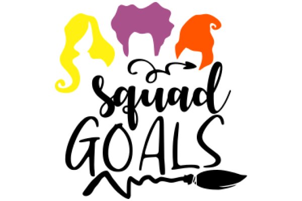 Squad Goals: A Visual Guide to Achieving Success with Your Friends