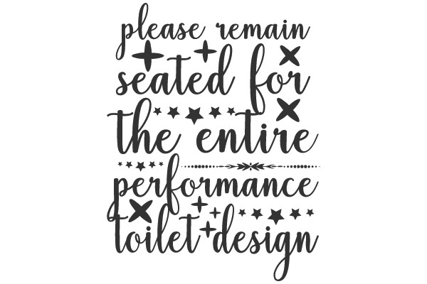 Please Remain Seated for the Entire Performance Toilet Design.