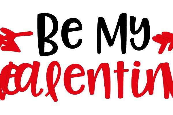 Be My Valentine