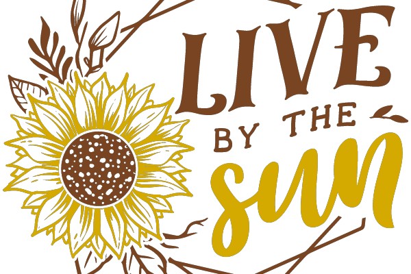 Embrace the Sunshine: A Graphic Design of a Sunflower with the Motto 'Live by the Sun'
