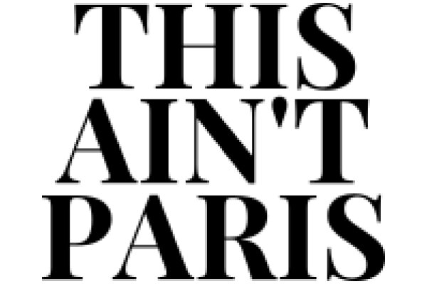 This Ain't Paris: A Journey Through the Heart of the City