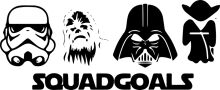 A Collection of Iconic Star Wars Characters and the Word 'Squad Goals' in a Stylish Black and White Design