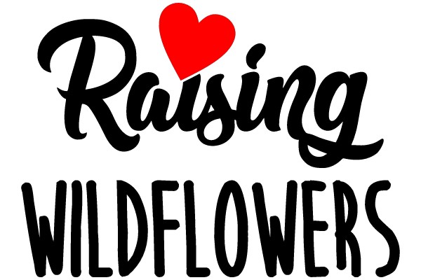 Raising Wildflowers