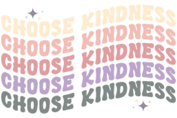 A Colorful Display of Kindness and Choices