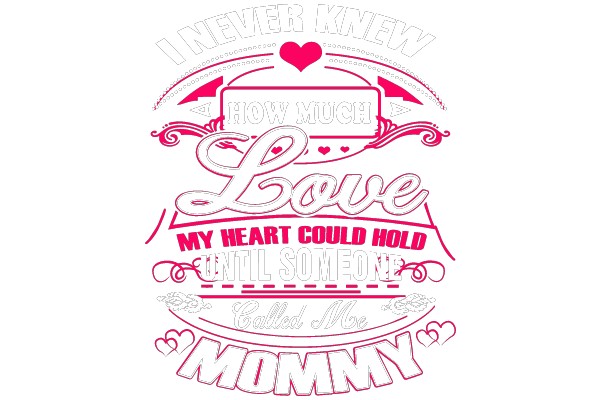 Mommy, My Heart's Love