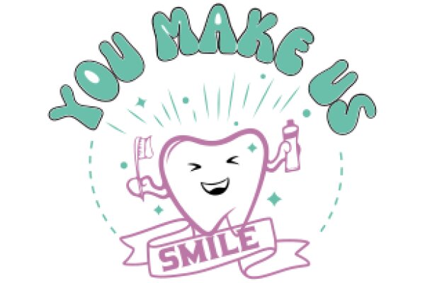 You Make Us Smile: A Celebration of Dental Care