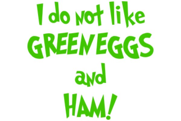 A Humorous Take on the Classic 'I Do Not Like Green Eggs and Ham' with a Modern Twist