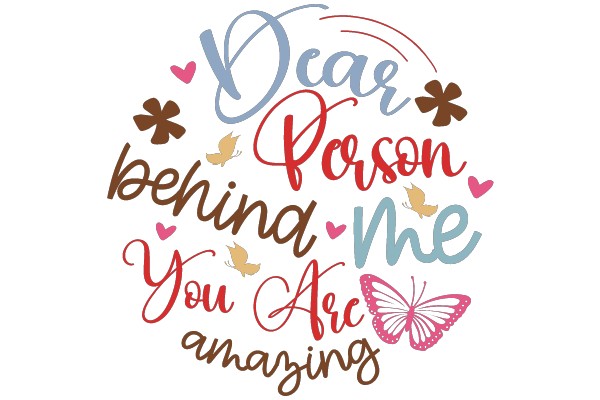 Affirming Encouragement: A Heartfelt Message for the Person Behind You