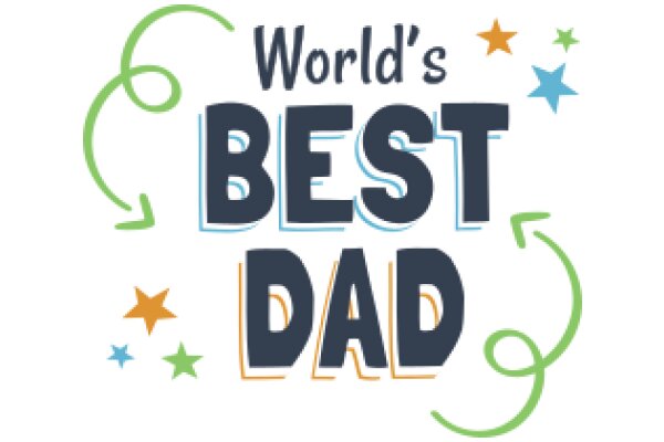Celebrating the World's Best Dad with a Colorful and Festive Graphic