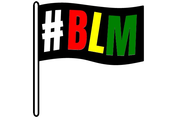 Vibrant Flag with the Hashtag #BLM