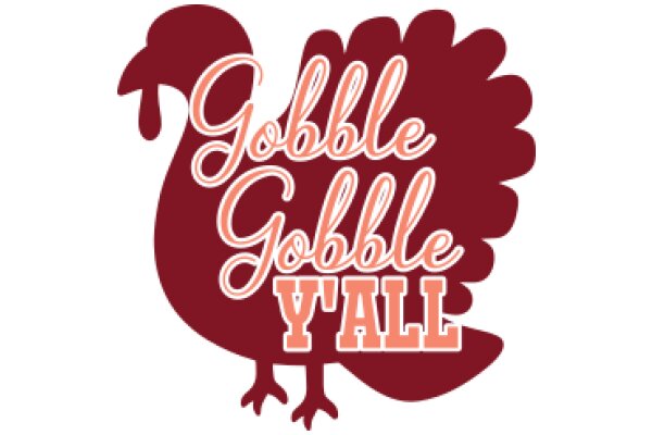 Celebrating the Festive Spirit: A Graphic Design of a Turkey with the Words 'Gobble Gobble Y'all'