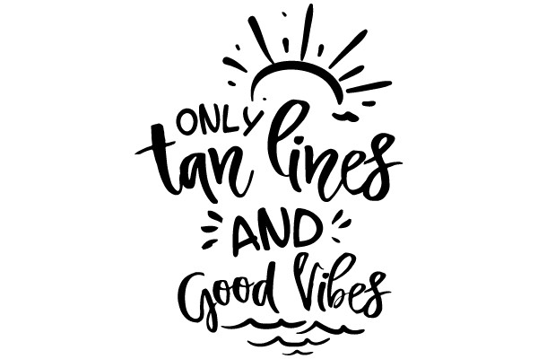 Only Tan Lines and Good Vibes