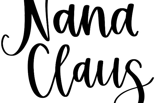 Stylish Sign for Nana Claus