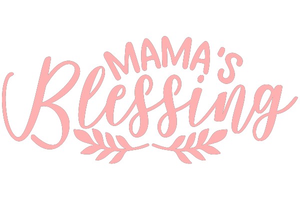 MAMA'S Blessing