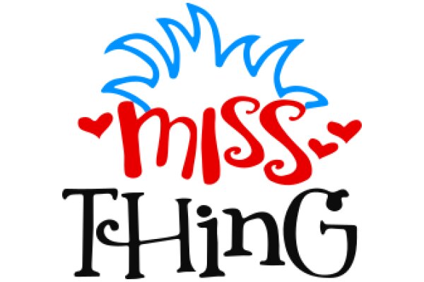 Miss Thing: A Playful Blend of Miss Universe and Thing