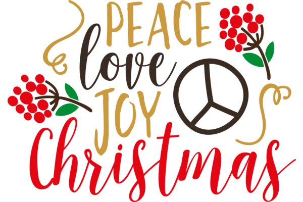 Peace, Love, Joy, Christmas: A Festive Greeting
