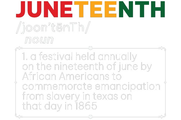Juneteenth: Celebrating Emancipation