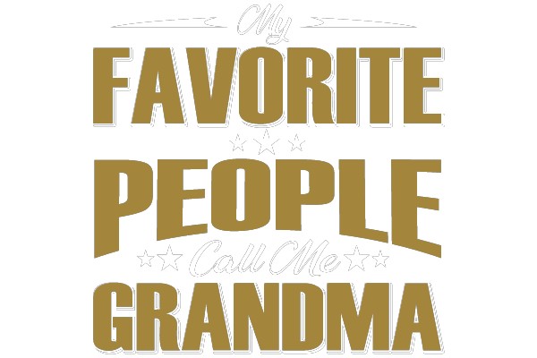 My Favorite People Call Me Grandma