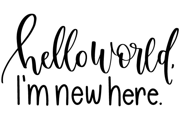 Hello World, I'm New Where