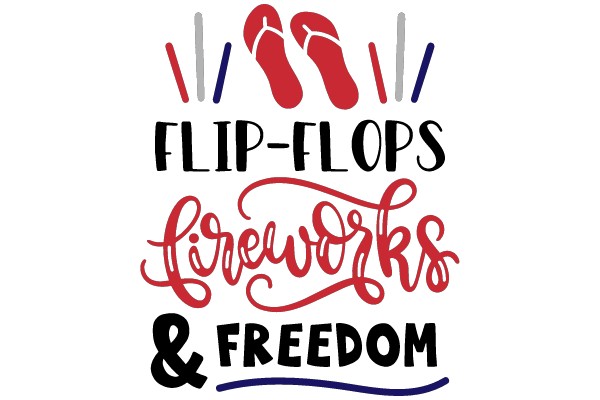 Flip-Flops, Fireworks & Freedom