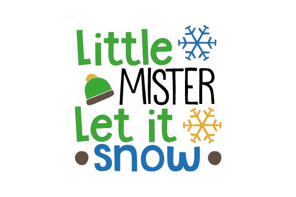 Little Mister Let it Snow