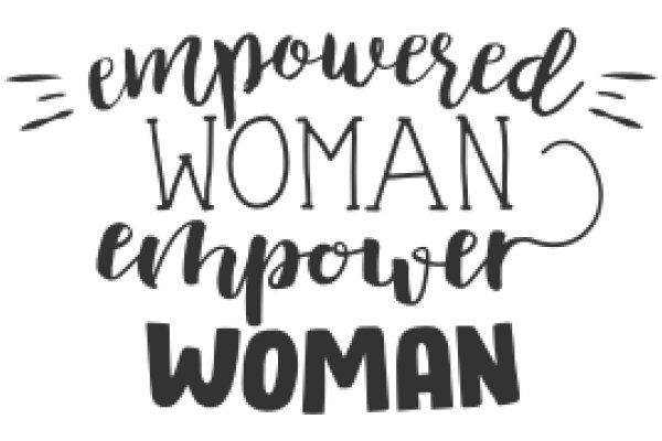 Empowered Woman, Empowered Woman: A Graphic Design