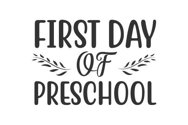 FIRST DAY OF PRESCHOOL