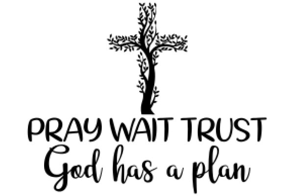 Waiting for God's Plan: A Prayer Trust