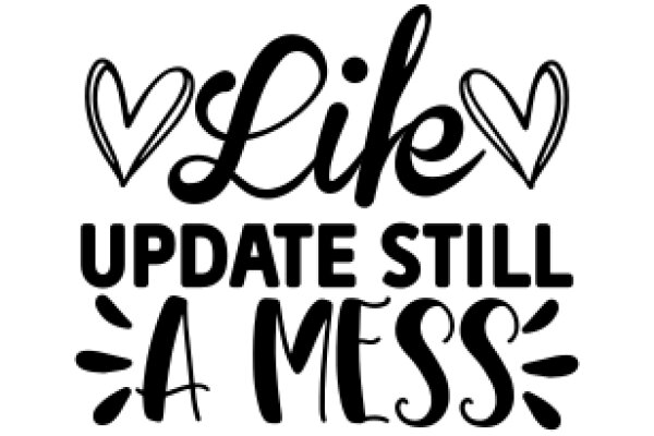Like Update Still A Mess: A Graphic Design