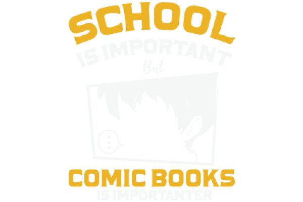 School is Important, But Comic Books Are Even More Important: A Humorous Take on Education and Entertainment