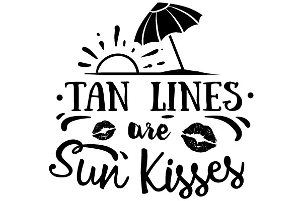 TAN LINES are Sun Kisses