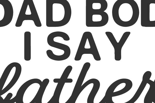 You Say Dad Bod, I Say Father Figure
