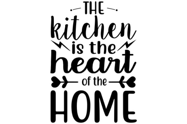 The Heart of the Home: A Quotation Poster