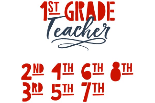 Celebrating the First Grade Teacher: A Special Tribute
