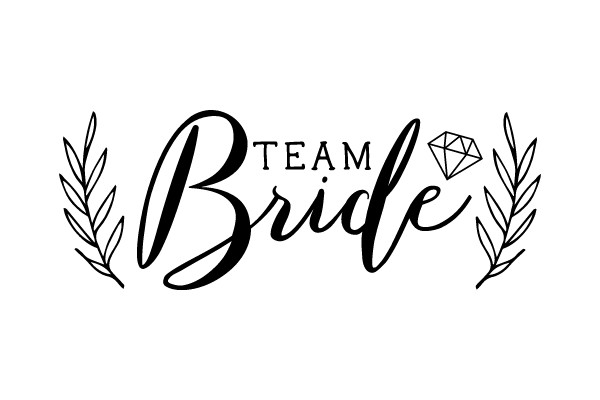 Team Bride
