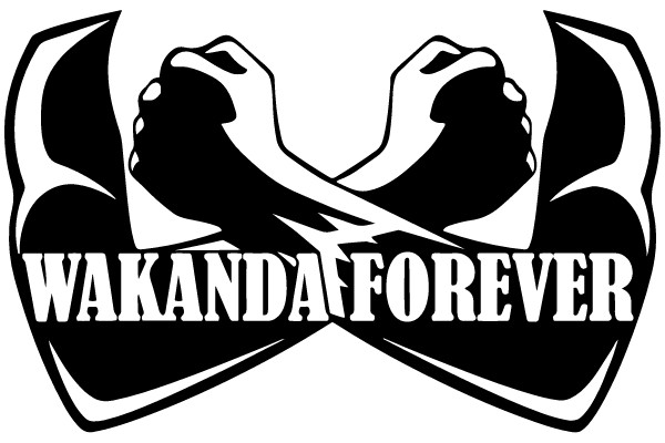 WAKANDA FOREVER