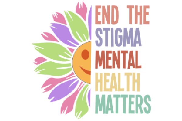 End the Stigma, Support Mental Health: A Call to Action