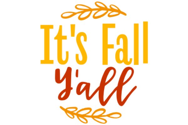 Autumn Greeting: 'It's Fall Y'all' with a Warm, Seasonal Touch