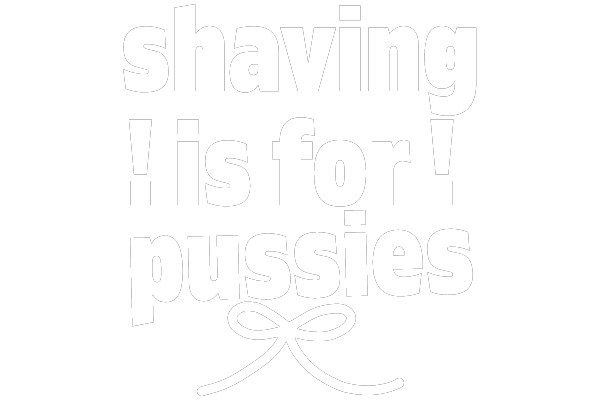 Embrace Your Hair: Shaving Isn't Just for Pussies