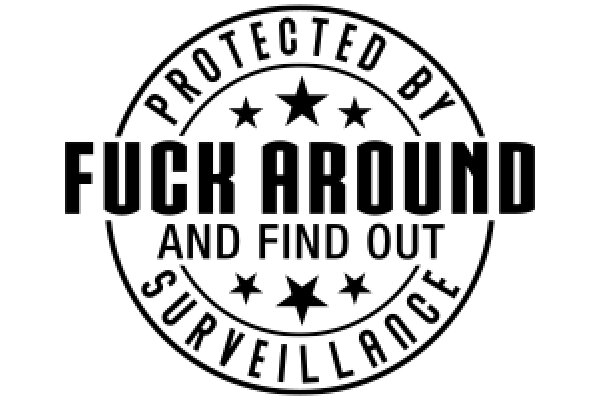 Protected by FUCK AROUND and Find Out Surveillance