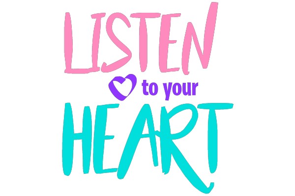 Listen to your Heart