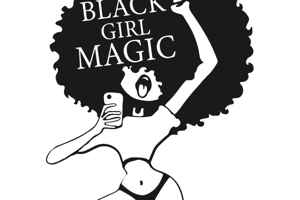 BLACK GIRL MAGIC