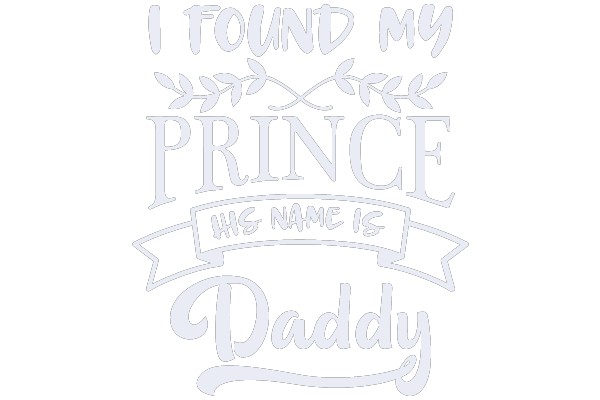 I FOUND MY PRINCE, HIS NAME IS DADDY