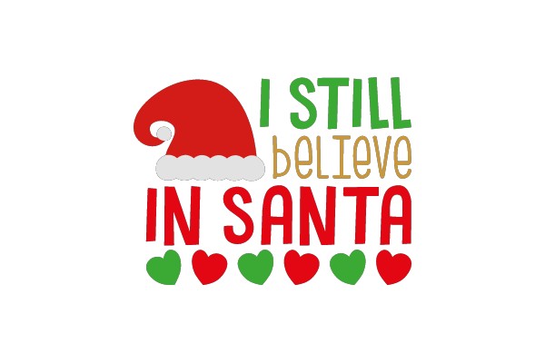 I STILL believe IN SANTA