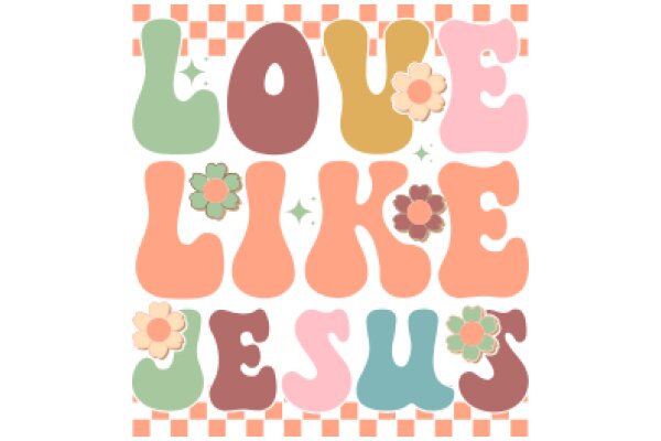 Colorful Typography Art: 'Love Like Jesus'