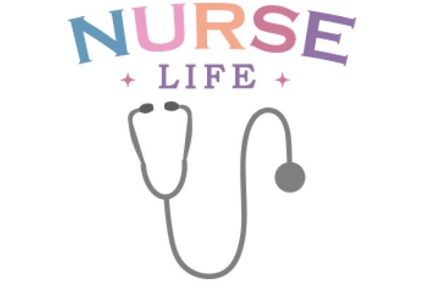 Nurse Life: A Graphic Illustration of a Nurse's Stethoscope and the Word 'Nurse' in a Stylized Font